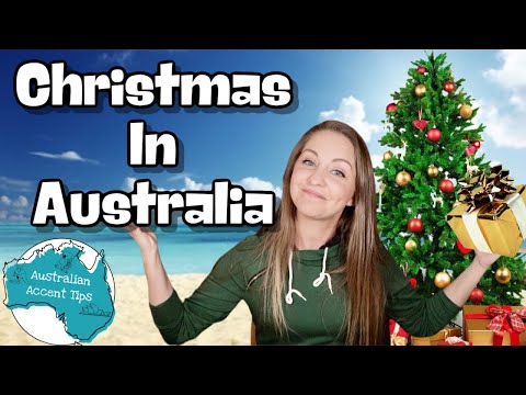 What is CHRISTMAS like in AUSTRALIA?