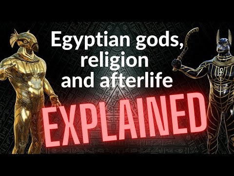 Egyptian gods, religion, and afterlife explained