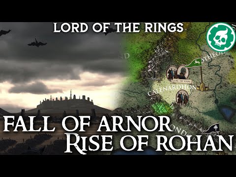 Fall of Arnor and Rise of Rohan - Middle-Earth Lore DOCUMENTARY