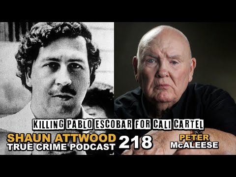 Killing Escobar For Cali Cartel: SAS Soldier Peter McAleese | True Crime Podcast 218 Netflix BBC