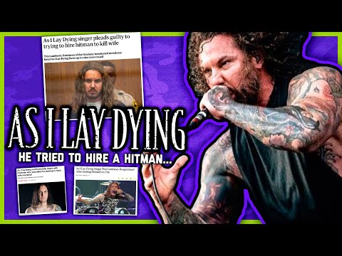 THE INSANE RISE &amp; FALL OF AS I LAY DYING (he tried to hire a hitman)