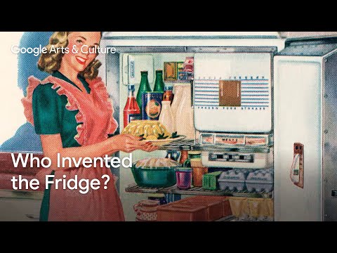 Who INVENTED the FRIDGE | Google Arts &amp; Culture