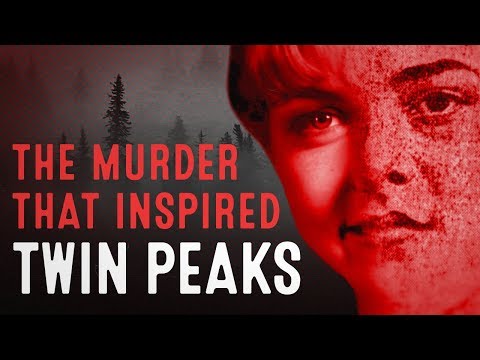 The Unsolved Murder That Inspired Twin Peaks - True Fiction