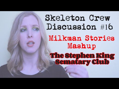 Skeleton Crew Discussion #16 The 2 Milkman Stories | The Stephen King Sematary Club [Ep. 106]