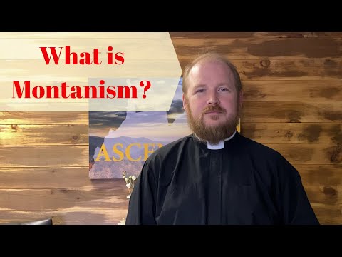 What is Montanism? | Fr. Darryl Fitzwater
