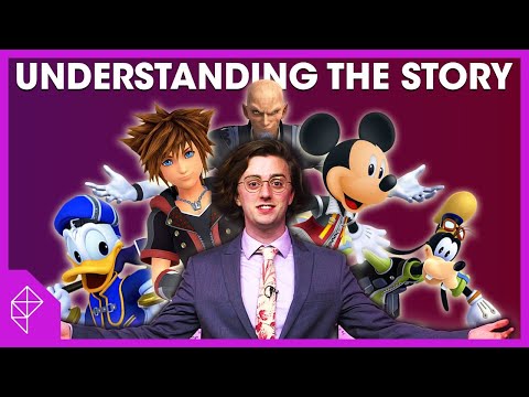 Understanding Kingdom Hearts (and every other story) | Unraveled