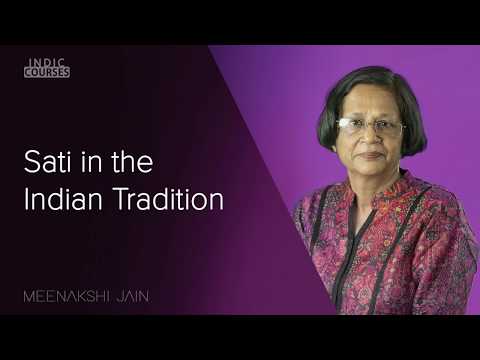 Sati in the Indian Tradition - Meenakshi Jain - #IndicCourses