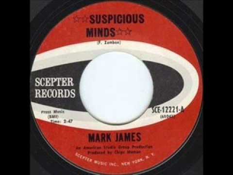 Mark James - Suspicious Minds (The Original Version)