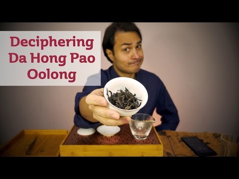 Deciphering Da Hong Pao #Oolong Tea