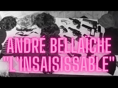 Bellaiche &quot;l&#039;insaisissable&quot; (Le gang des postiches)