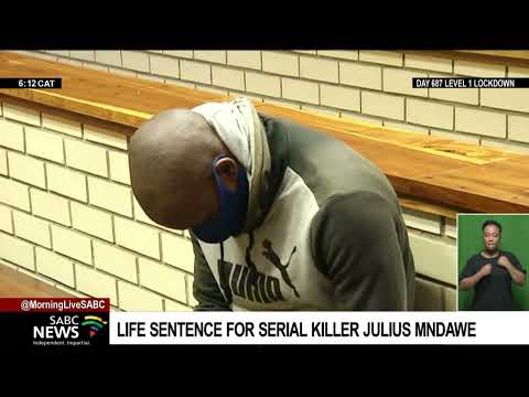 Life sentence for serial killer Julius Mndawe