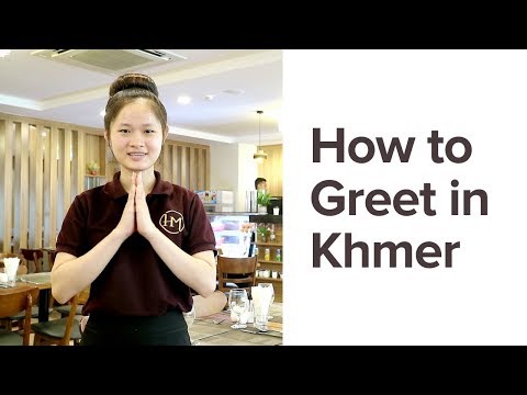 How to Greet in Khmer | Cambodia Travel Essentials | HM One