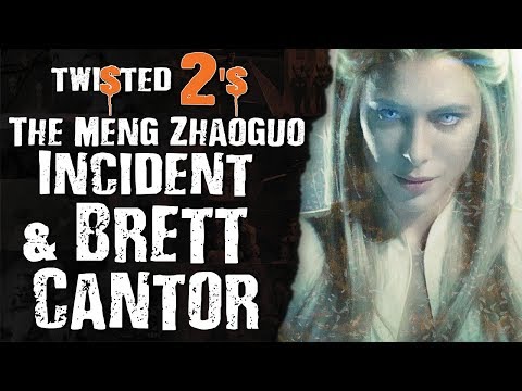 Twisted 2s #63 The Meng Zhaoguo Incident &amp; Brett Cantor