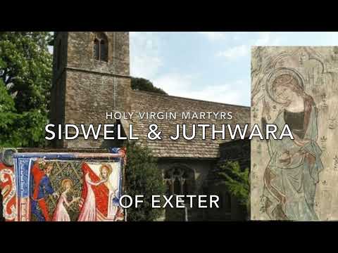 The Lives of Saints Sidwell &amp; Juthwara of Exeter