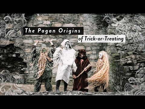 The Pagan Origins of Trick-or-Treating