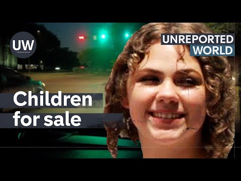 Children for Sale: Texas&#039; Trafficked Kids | Unreported World