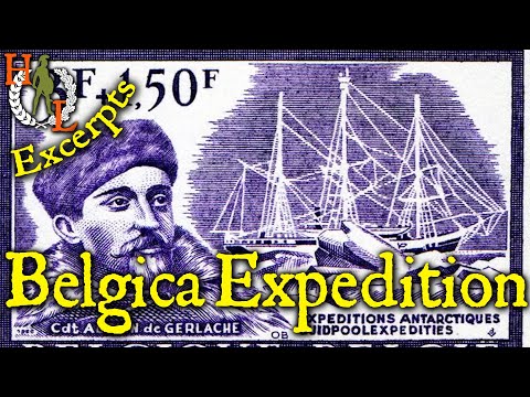 Excerpts: The Belgica Antarctic Expedition- Amundsen&#039;s Baptism of Fire 1897