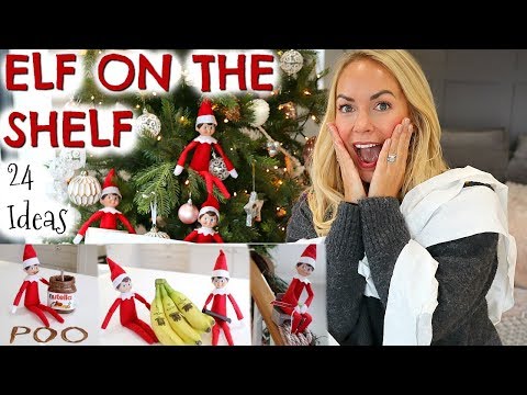 24 ELF ON THE SHELF IDEAS! WHAT OUR CHEEKY ELF ON THE SHELF DID