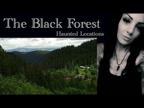 Haunted Locations: Black Forest