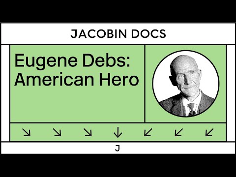 Eugene Debs Was an American Hero