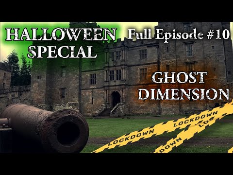Ghost Dimension Lock Down - Episode 10 | Halloween Special Chillingham Castle