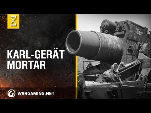 Karl-Gerät mortar - World of Tanks
