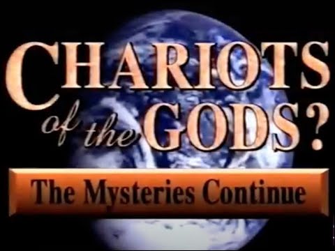 Chariots Of The Gods The Mysteries Continued 1996 Full Documentary