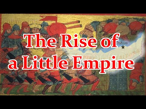 The Empire of Trebizond: The Rise of a Komnenian Empire