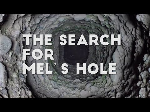 &quot;The Search for Mel&#039;s Hole&quot; - Short Documentary (2017)