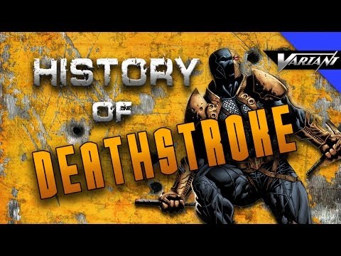 History Of Deathstroke