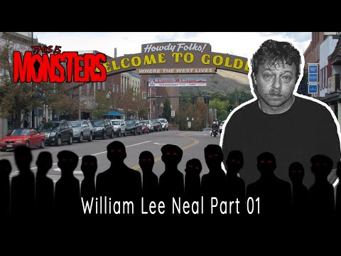 William Lee Neal Part 01 : The Beginning