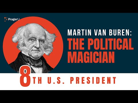 Martin Van Buren: Political Magician | 5-Minute Videos