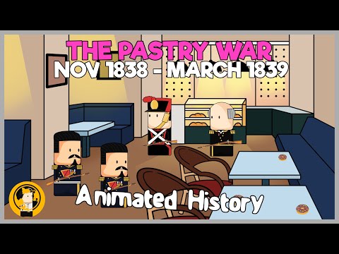 History With Seb - The Pastry War
