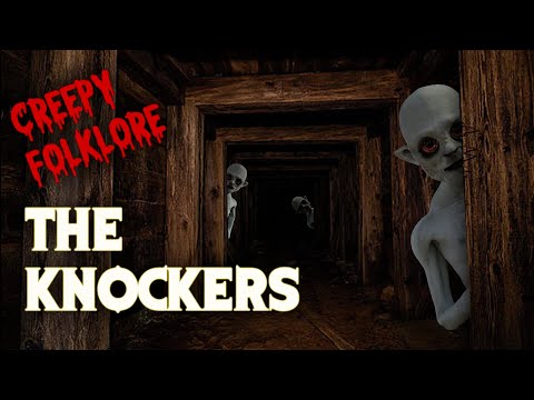 Creepy Folklore - The Knockers