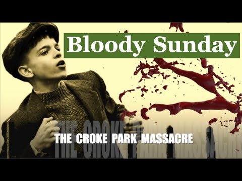 Bloody Sunday The Croke Park Massacre