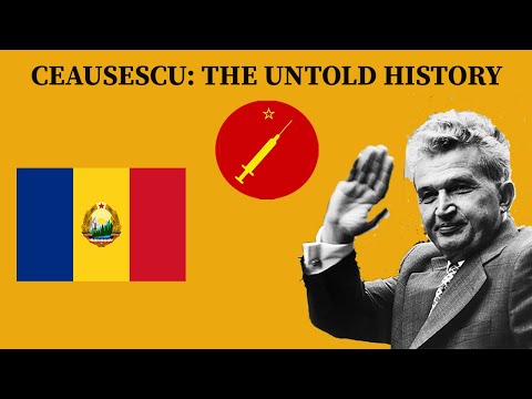 Ceausescu&#039;s Romania - The Untold History