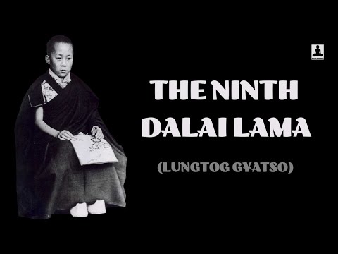 The short biography of The Ninth Dalai Lama