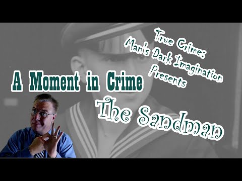 The Sandman [Gustav Adolf Seefedlt, child murderer]