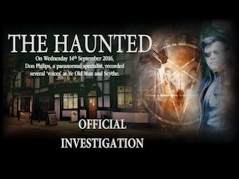 THE HAUNTED PUB - Ye Old Man And Scythe (The Supernatural Files)