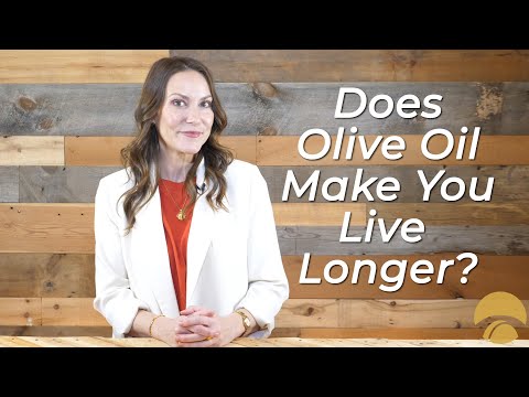 Does Olive Oil Make You Live Longer?