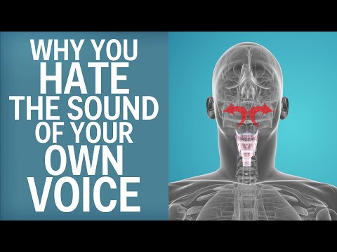 Why You Hate The Sound Of Your Own Voice