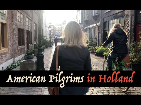 American Pilgrims in Holland