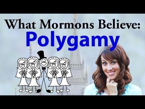 What Mormons Believe: Polygamy