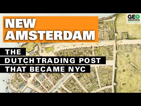 New Amsterdam: The Dutch Trading Post that Became NYC