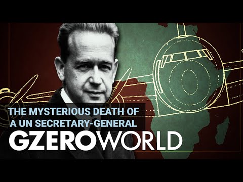 The Mysterious Death of a UN Secretary-General | GZERO World