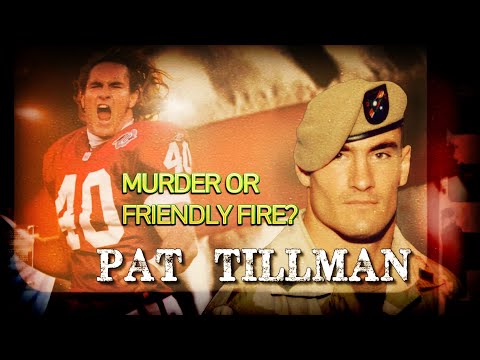 TRUTH about Pat Tillman&#039;s Death - Forgotten History