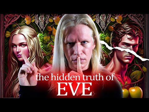 The REAL Story of EVE BANNED From the Bible | God LIED About Her | On the Origin of the World
