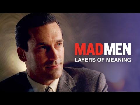 Mad Men — Layers of Meaning