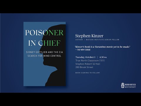 Stephen Kinzer ─ Poisoner in Chief: Sidney Gottlieb and the CIA Search for Mind Control