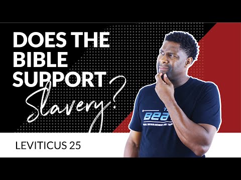 Does The Bible Support Slavery?